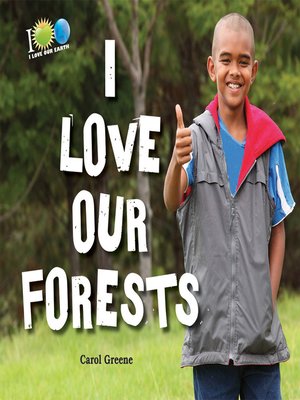 cover image of I Love Our Forests